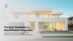 The Quiet Revolution in Door & Window Automation
