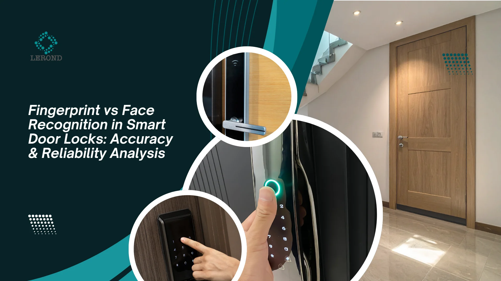 Fingerprint vs Face Recognition Smart Door Locks | Accuracy, Security ...