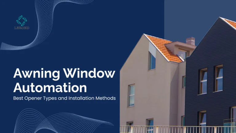 Awning Window Automation_ Best Opener Types and Installation Methods