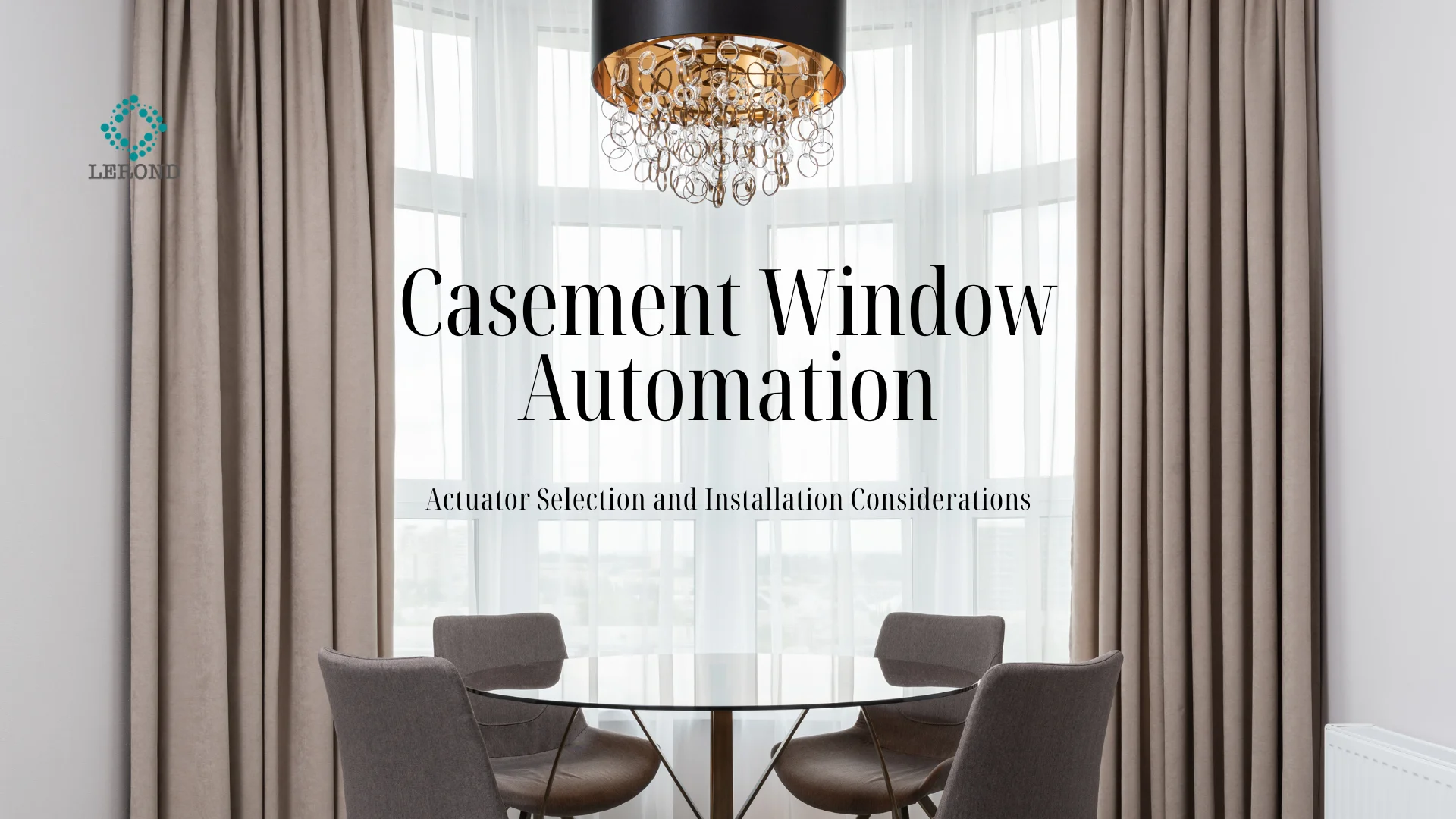 Casement Window Actuator Guide | Automation Design & Installation