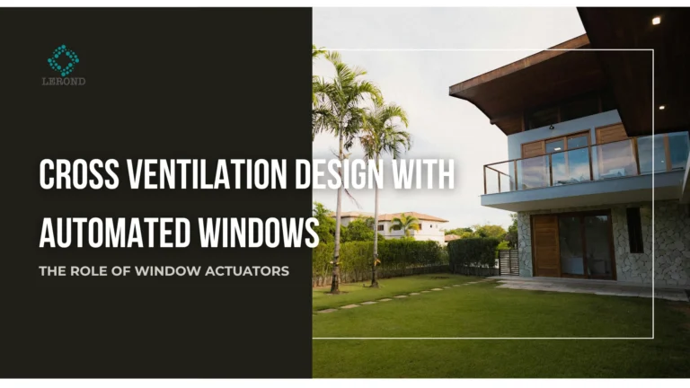 Cross Ventilation Design with Automated Windows_ The Role of Window Actuators