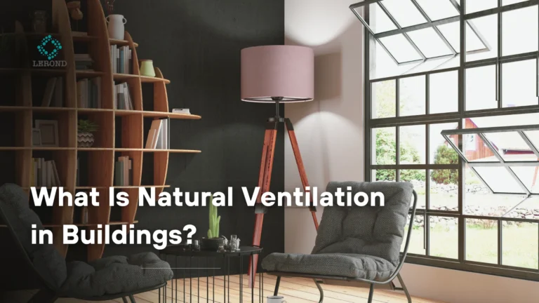 What Is Natural Ventilation in Buildings_ Principles and Benefits