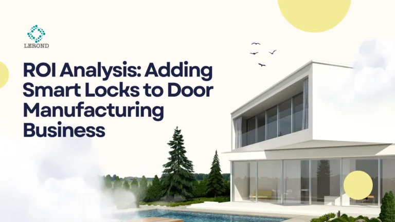 ROI Analysis_ Adding Smart Locks to Door Manufacturing Business